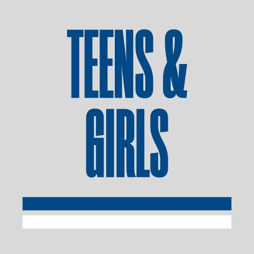 TEENS & GIRLS